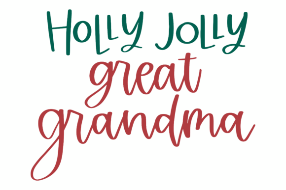 Download Holly Jolly Great Grandma - Premium Resources