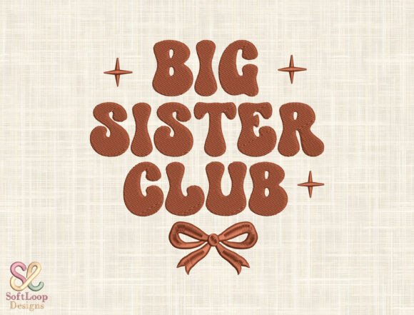 Download Big Sister Club Embroidery Design - Embroidery design Collection